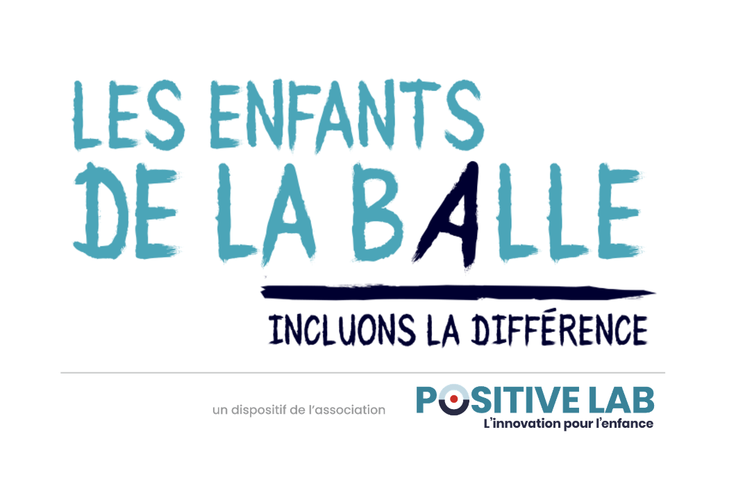 Les Enfants de la Balle – Association Positive Lab